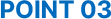 POINT03